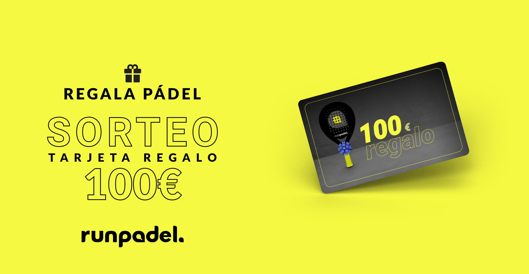 SORTEO TARJETA REGALO DE 100€ EN RUNPADEL